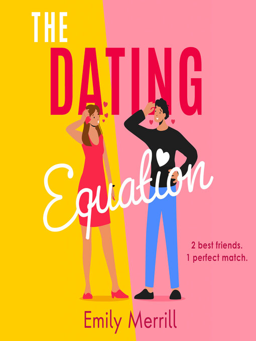 Title details for The Dating Equation by Emily Merrill - Available